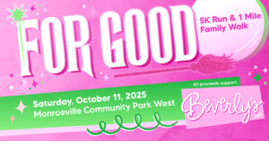 Beverly’s PGH “Wicked 5K & 1-Mile Family Walk – For Good”