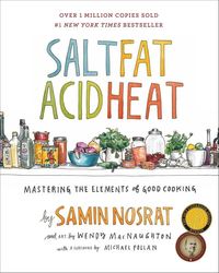 Cookbook Club: "Salt Fat Acid Heat" by Samin Nostrat