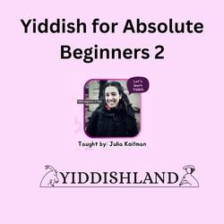 Yiddish for Absolute Beginners – 2