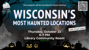 Wisconsin's Most Haunted Locations with Chad Lewis