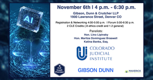 Colorado Judicial Institute Thought Leadership Forum:  “AI Today: What the Legal Community Needs to