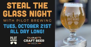 Steal the Glass Night at Pilot Brewing