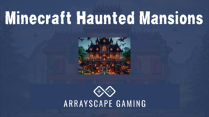 Minecraft Haunted Mansions