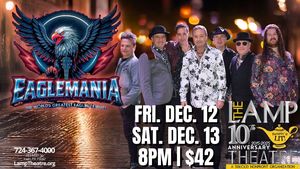 EagleMania: The World's Greatest Eagles Band returns for TWO DATES!