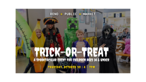 Thursday Trick-or-Treat at Reno Public Market