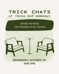 Trick Chat Speaker Series | Behind the Music: The Founding of ACL