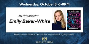 An Evening with Emily Baker-White at Huxley & Hiro