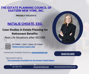 EPC ENY - Natalie B. Choate - Estate Planning for Retirement Benefits - 10.07.25 - Wolferts Roost