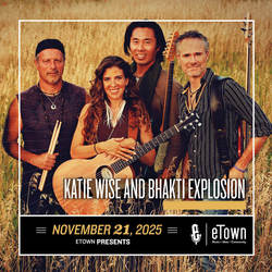 An Evening with Katie Wise and Bhakti Explosion