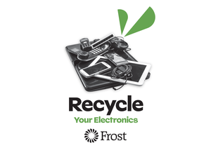 Frost Bank Rice Village Electronics Recycling
