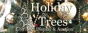 Holiday Tree Display & Auction