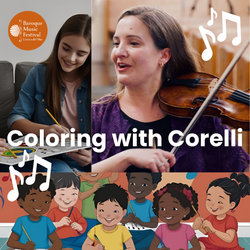 Free Family Event: “Coloring with Corelli” Informal Chamber Music Discovery (Sensory Friendly)