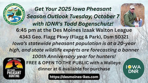 Get Your 2025 Iowa 2025 Pheasant Season Outlook Tuesday, October 7 with IDNR's Todd Bogenschutz!