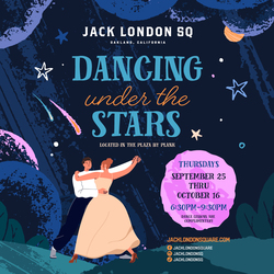 JACK LONDON SQUARE CONTINUES ‘DANCING UNDER THE STARS’ SERIES
