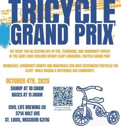 1st Annual Adult Tricycle Grand Prix Sponsored by The Rotary Club of St. Louis Civilians