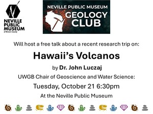 Neville Public Museum Geology Club: Hawaii’s Volcanos talk