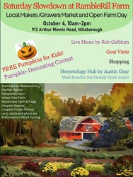 Saturday Slowdown at RambleRill Farm:  Market and Open Farm Day