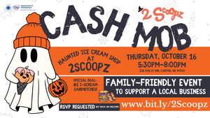 Cash Mob: 2 Scoopz | Haunted Ice Cream Shop | Family Event