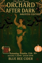 Orchard After Dark: Burlesque