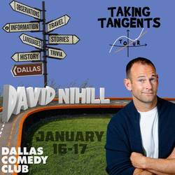 Dallas Comedy Club Presents: Taking Tangents with David Nihill