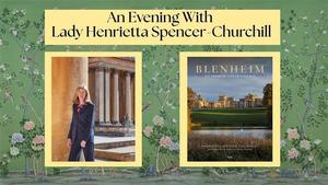 An Evening with Lady Henrietta Spencer-Churchill