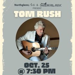 Folk Legend: Tom Rush Presented by Northglenn Arts and Swallow Hill Music