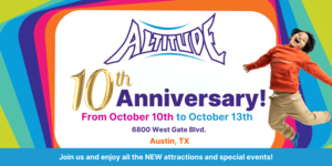 Altitude Trampoline Park Austin Celebrates 10 Years of High-Flying Fun!