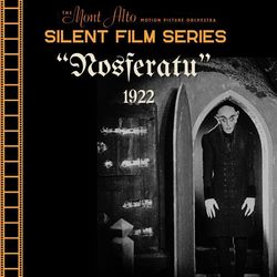 Northglenn Arts Silent Film Series: Mont Alto Motion Picture Orchestra- "Nosferatu" (1922)