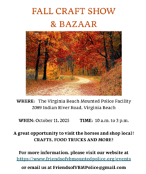 Friends of the Virginia Beach Mounted Police Fall Craft Show – October 11, 2025