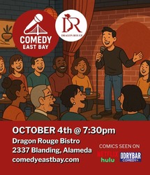 Comedy East Bay at Alameda's Dragon Rouge!