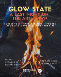 Glow State A Last Night on the Arts Lawn