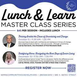 Master Class Lunch and Learn: Redefining Home - Navigating the Next Steps of Senior Living