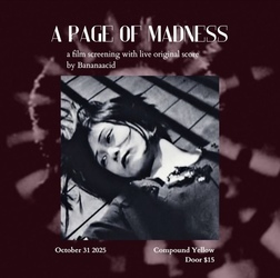 A PAGE OF MADNESS: FILM SCREENING WITH LIVE ORIGINAL SCORE BY BANANAACID