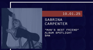 Album Spotlight: Sabrina Carpenter “Man’s Best Friend”⁠