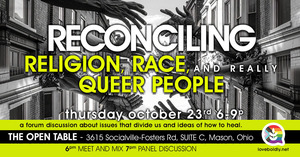 Reconciling Religion, Race and Really Queer People