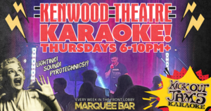 Thursday Karaokes at Kenwood Theatre