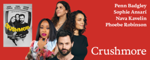 Penn Badgley, Sophie Ansari, and Nava Kavelin, Crushmore