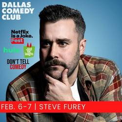 Dallas Comedy Club Presents: Steve Furey