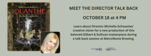 The Gilbert & Sullivan Very Light Opera Company presents Iolanthe – a Meet/Greet/Discussion