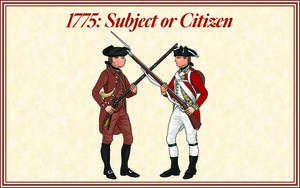 1775: Subject or Citizen?