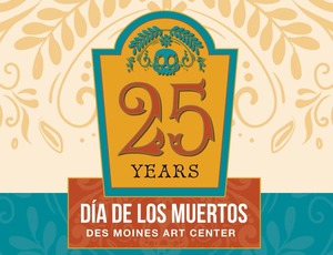 Day of the Dead: Celebrating 25 Years of Día de los Muertos at the Des Moines Art Center