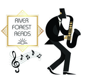 River Forest Reads: Vintage Jazz Ensemble Concert