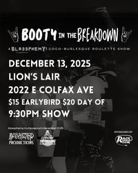 Booty in the Breakdown: A Blassphemy! Metal Go-Go Burlesque Roulette Show