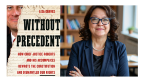 Lisa Graves - Without Precedent