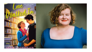 Sarah Chamberlain with Taleen Voskuni - Love Walked In: A Novel