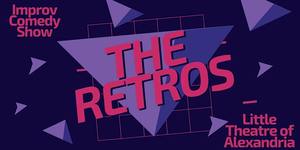 Improv Comedy Show with the Retros Improv