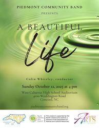 Piedmont Community Band Concert - "A Beautiful Life"