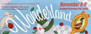 O-Jak Bridge Art & Dance Festival 2025 - Wonderland