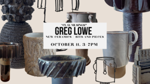 Clay Musings New Ceramic work by Greg Lowe