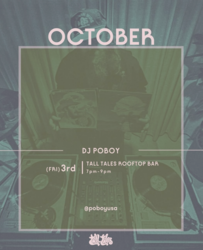 DJ Poboy at Tall Tales Rooftop